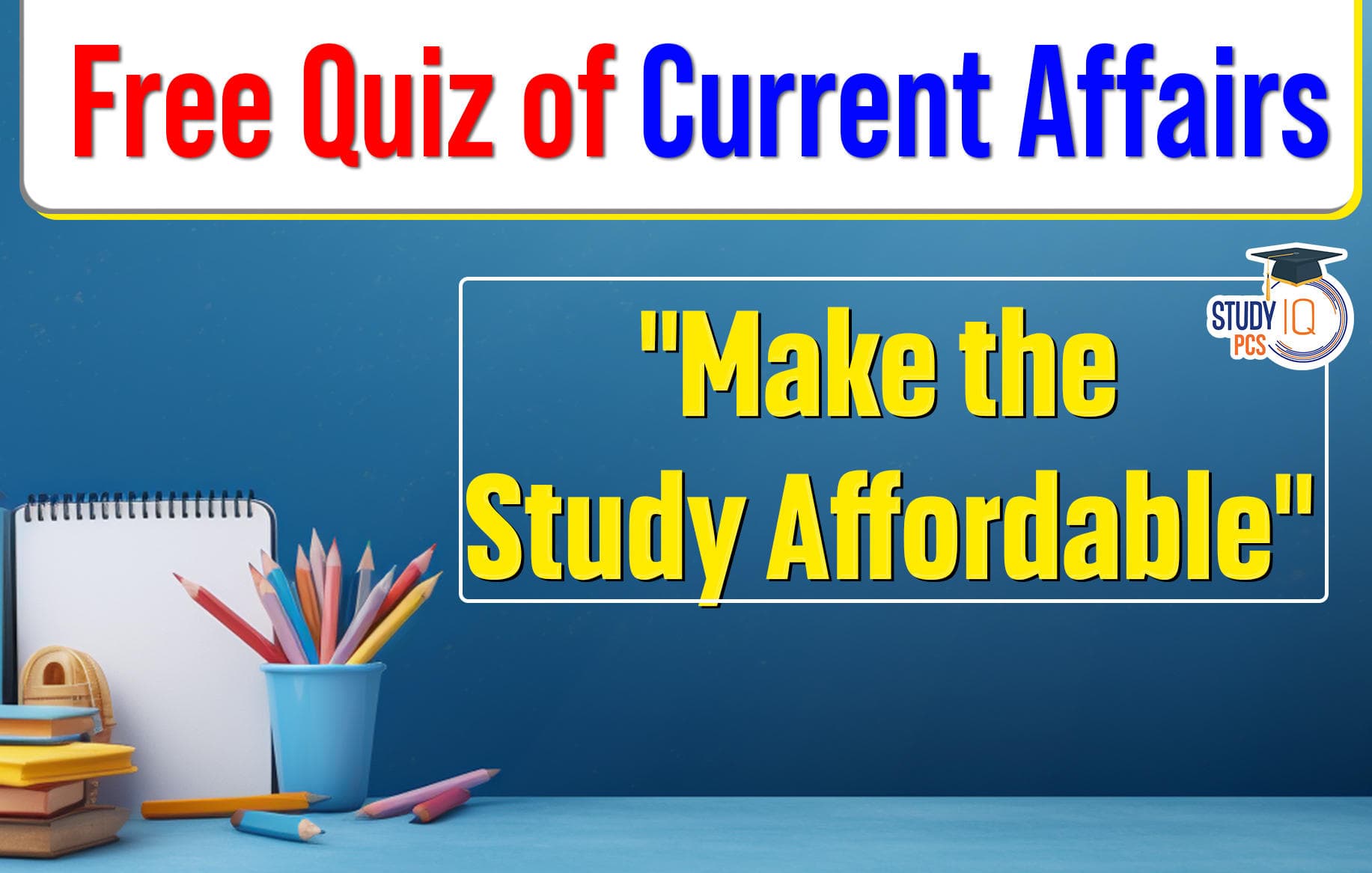 Free Quiz Of Current Affairs