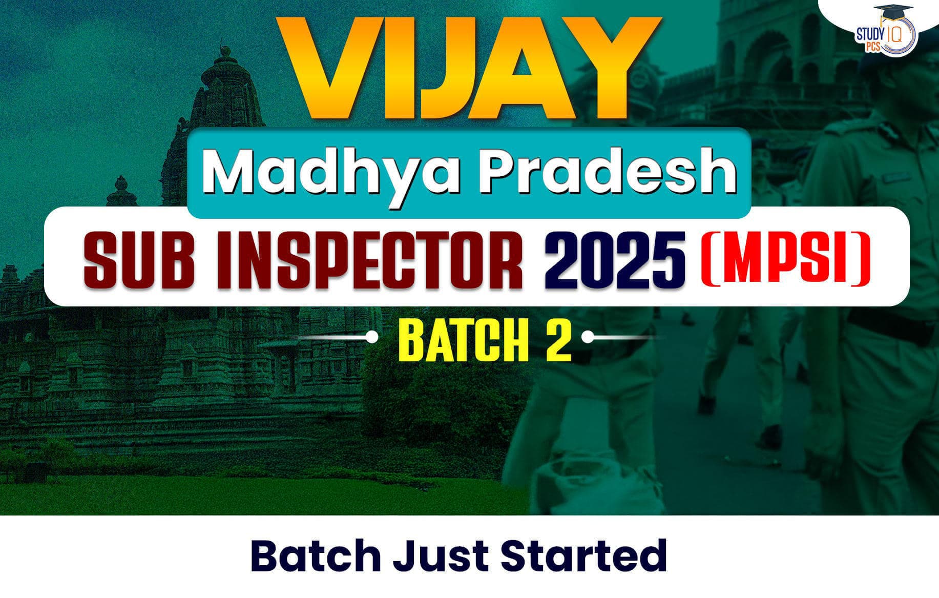 Vijay Madhya Pradesh Sub Inspector 2025 Batch 2