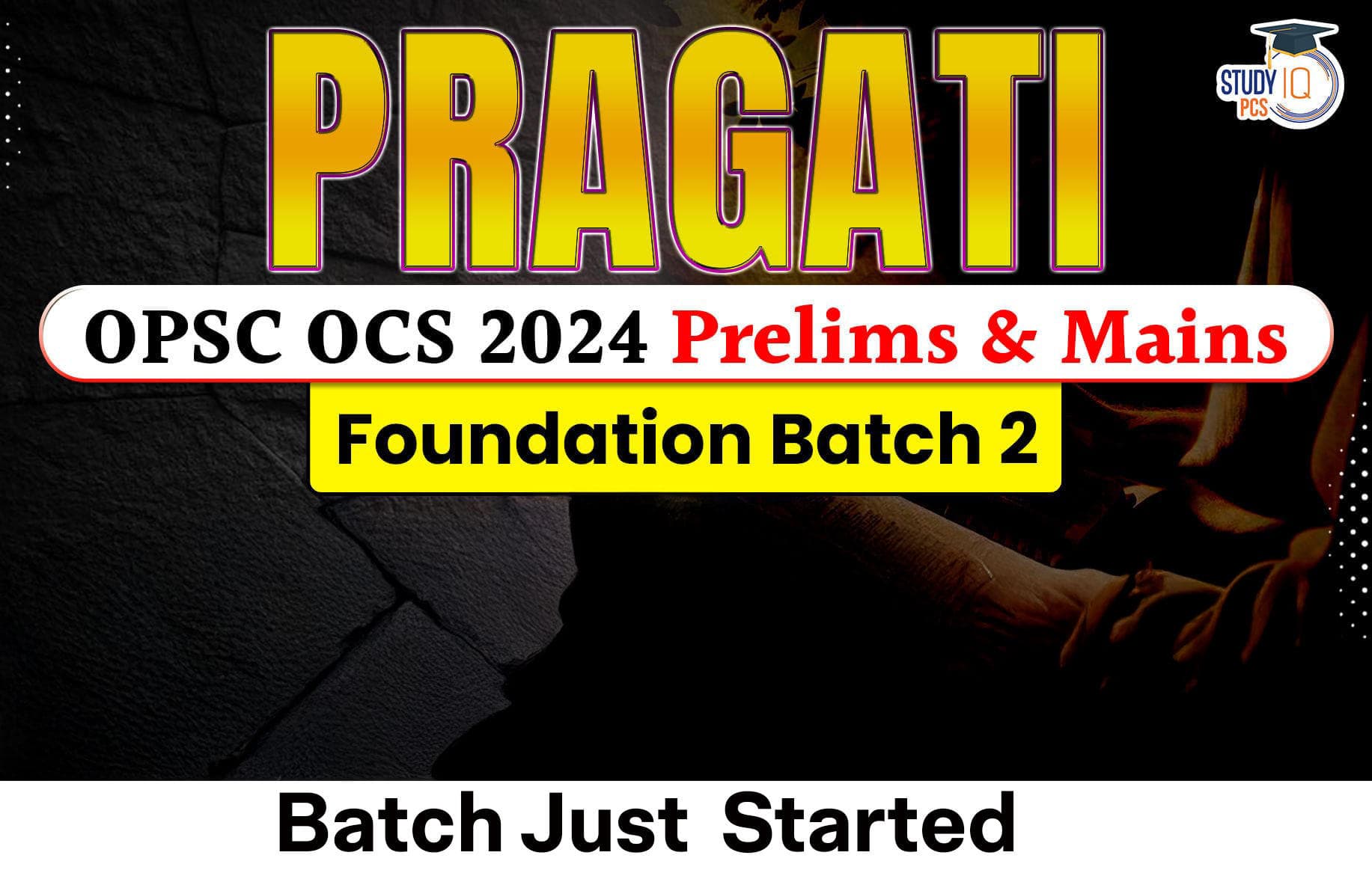 Pragati OPSC OCS (Pre + Mains) Foundation Batch 2