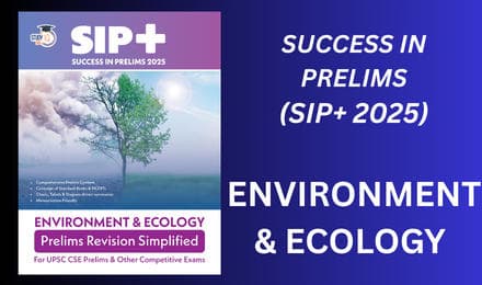 Success In Prelims (SIP+ 2025) Environment & Ecology English Edition