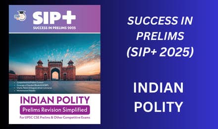 Success In Prelims (SIP+ 2025) Indian Polity English Edition