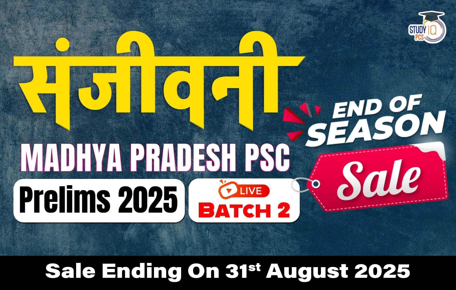 MPPSC (Prelims) Live Foundation Sanjeevani Batch 2