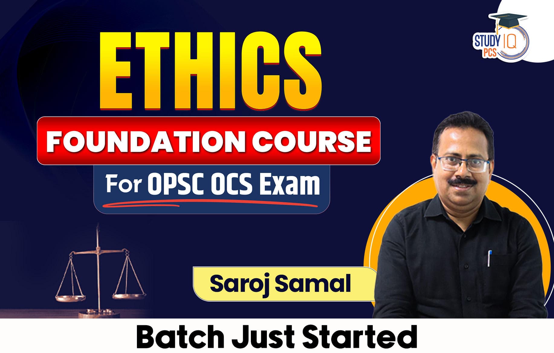 Ethics Foundation Course for OPSC OCS