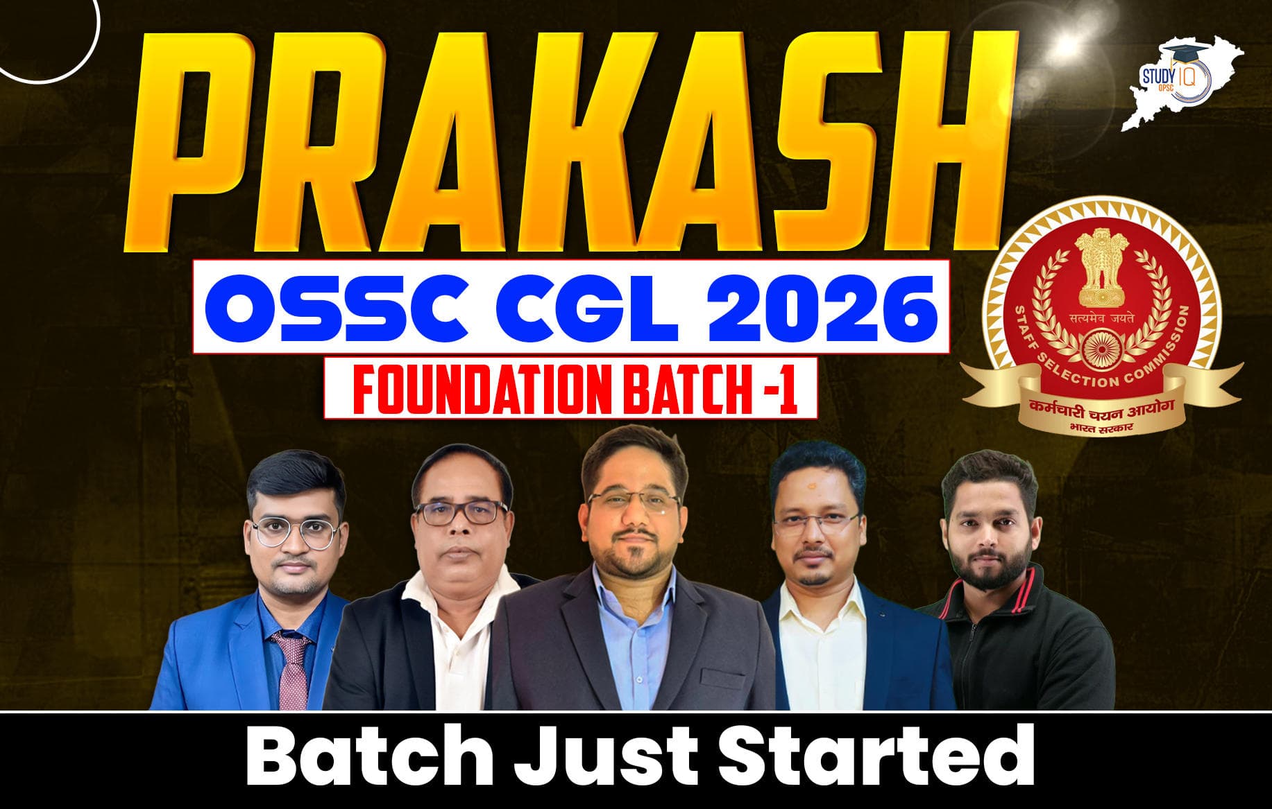 Prakash : OSSC CGL 2026 Foundation Batch