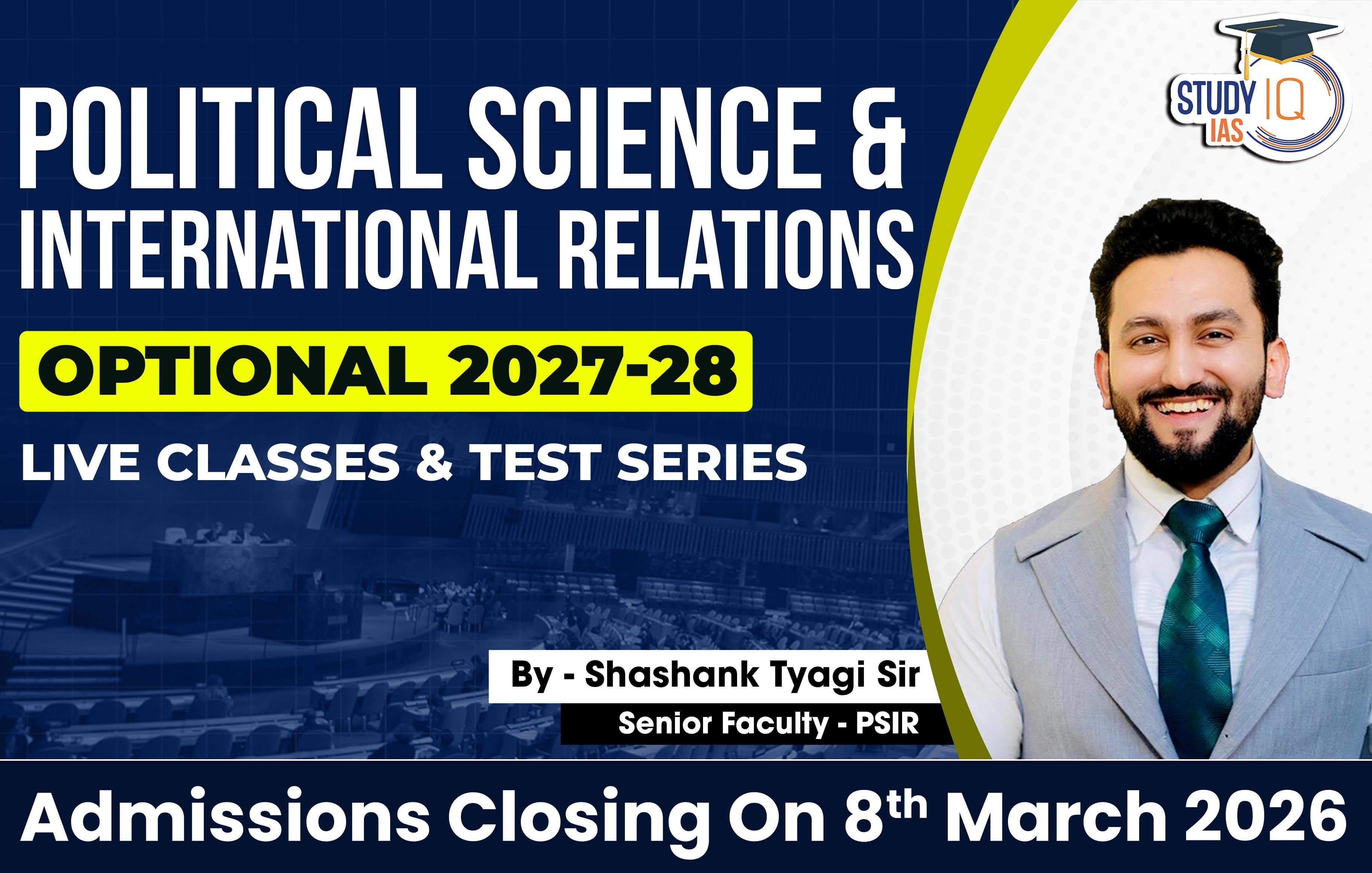 UPSC IAS (Mains) PSIR Optional Live 2027-28 (Comprehensive) March Batch By Shashank Tyagi (Gold)