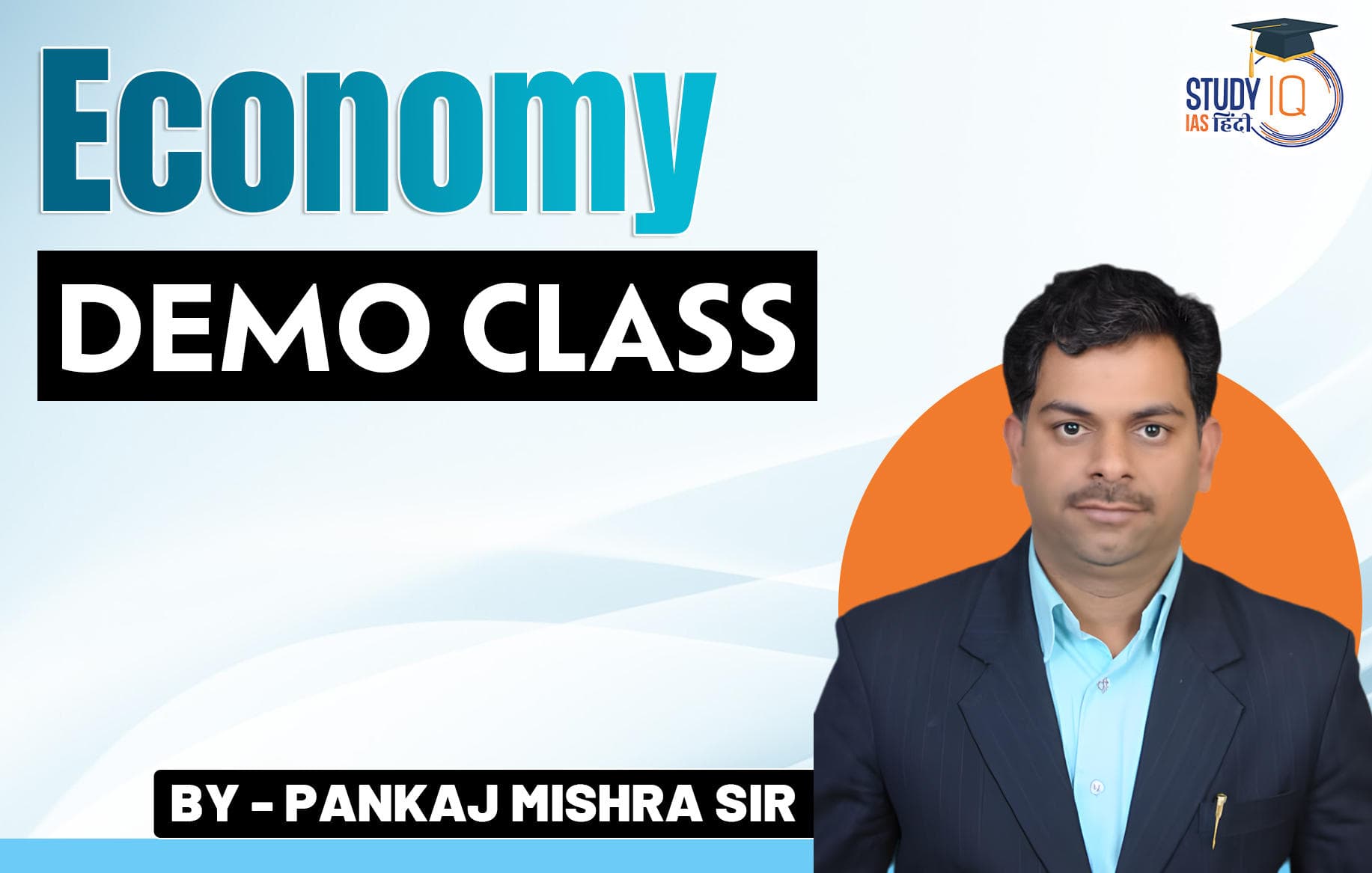 Economy - Pankaj Mishra Sir