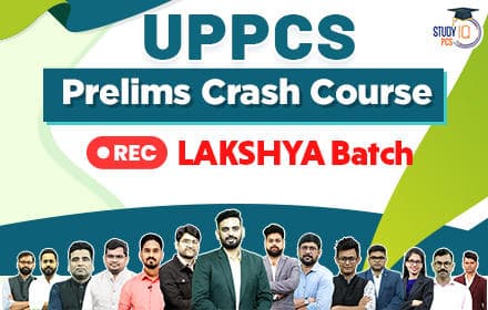 UPPCS Prelims Crash Course Lakshya Batch