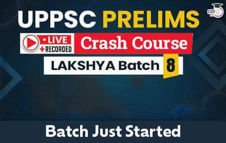 UPPCS Prelims Live Crash Course Lakshya Batch 8
