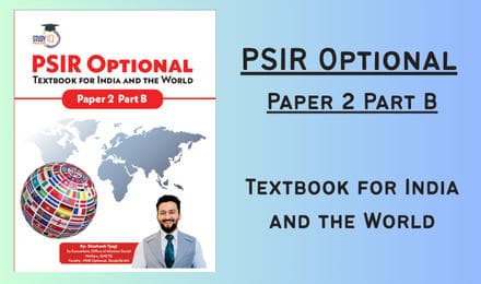India and the World TextBook for PSIR Optional By Shashank Tyagi - Paper 2 Part B (English Edition)