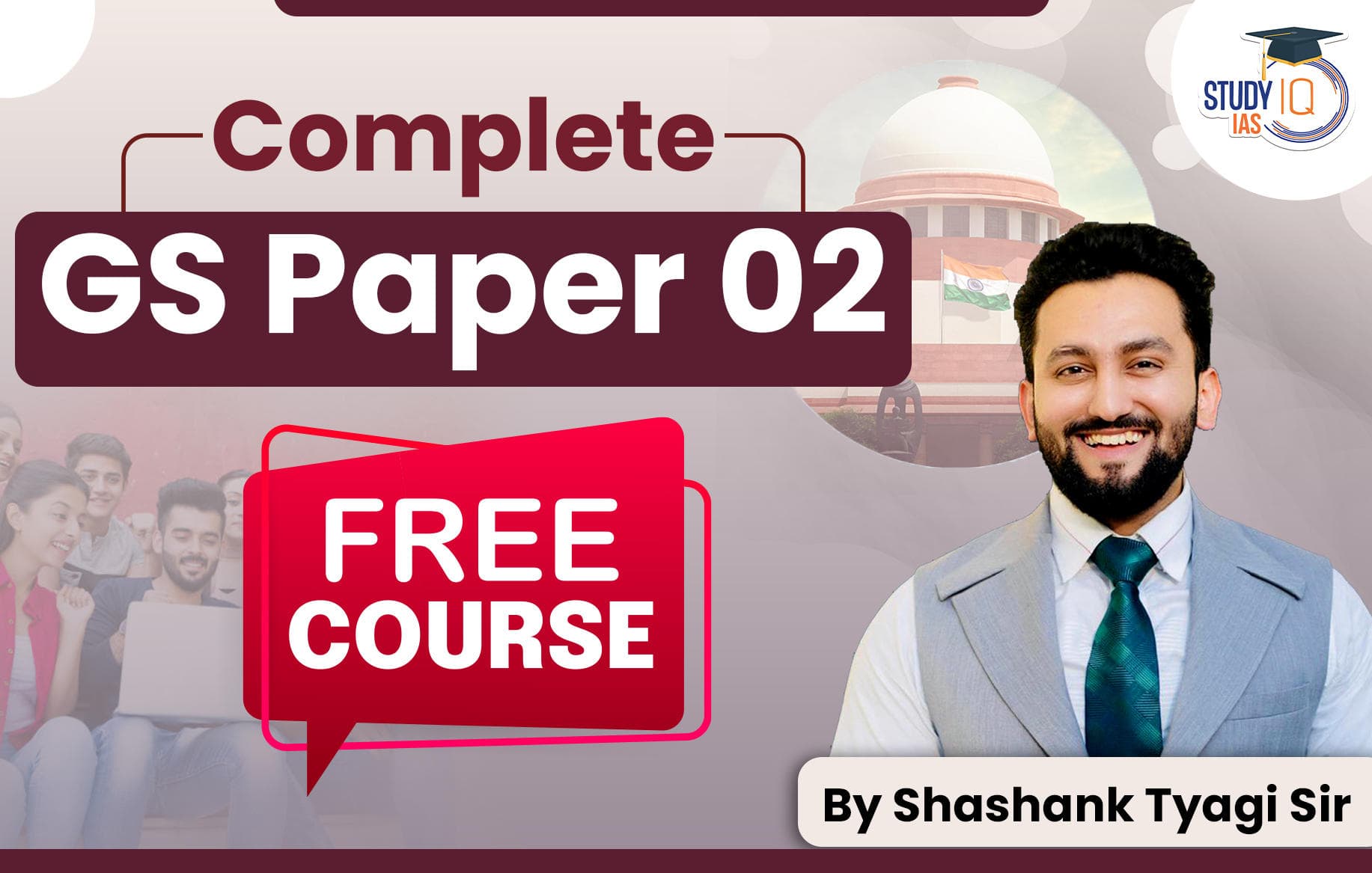 Complete GS Paper - 2 Free Course By Shashank Tyagi