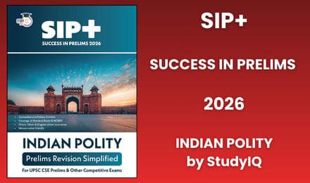 UPSC CSE Success in Prelims (SIP+) 2026 for Indian Polity by StudyIQ (English Edition)